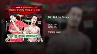 Don Tre & Cellyru "Did It 4 da Block"