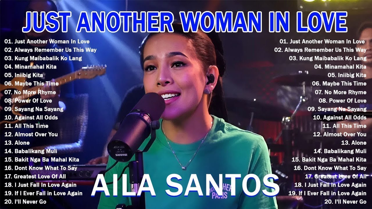 Nonstop Slow Rock Love Song - AILA SANTOS |OPM Tagalog Love Song 2025 |Just Another Woman In Love