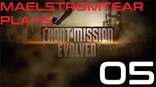 MaelstromTear Plays Front Mission Evolved - Episode 5 [E.D.G.E. Maverick]