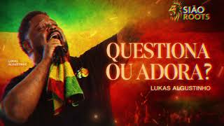 Questiona ou Adora - REGGAE GOSPEL | Lukas Agustinho [COVER] #reggaegospel #reggaecristão #reggae #