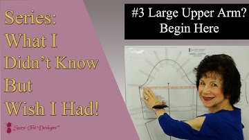 Tip 3 Large Arm? Begin with Sleeve Pattern - What I Didn
