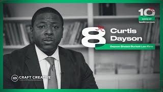 10 Days of Testimonial: Attorney Curtis Dayson of Dayson Shalabi Burkett Law Firm | Craft Creative