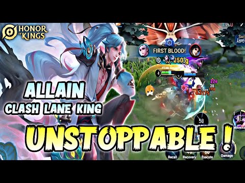 Allain Clash Lane King Top Fighter - Pro Technique 100% UNSTOPPABLE! | Honor Of Kings (HOK)