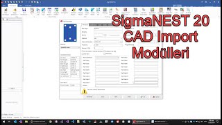 SigmaNEST 20 - CAD Import ve CAD Import Plus