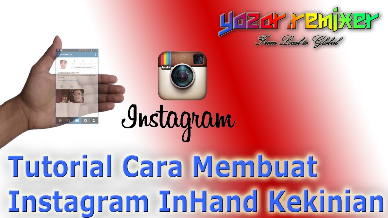 Tutorial Cara Membuat Instagram InHand Kekinian YouTube