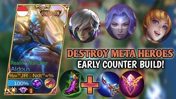 HOW TO DESTROY AND COUNTER AGGRESSIVE META HEROES | ALDOUS BEST BUILD 2022?!