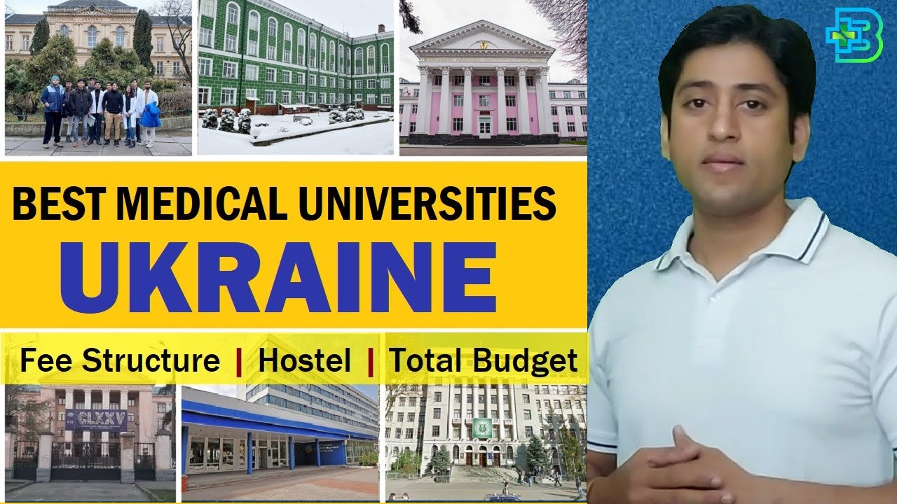 Best Medical Universities in Ukraine 2022: MCI Approved, Fee Structure, Hostel, & Total Budget