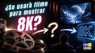¿El cine usará FILME para mostrar películas en 8K? 🎞️ | Fotograma 24 con David Arce