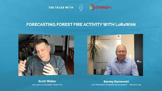 TEK-Talks with Thingy IoT. Forecasting forest fire activity with #LoRaWAN