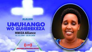 🔴Live: UMUHANGO WO GUHEREKEZA UMUBYEYI WACU MWIZA ALLIANCE_ 26/05/2026