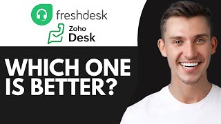 FRESHDESK VS ZOHO DESK (2026) | WHICH IS BETTER