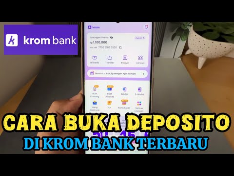 DEPOSITO 1 JUTA DI KROM BANK DAPAT SEGINI | CARA BUKA DEPOSITO DI KROM BANK TERBARU