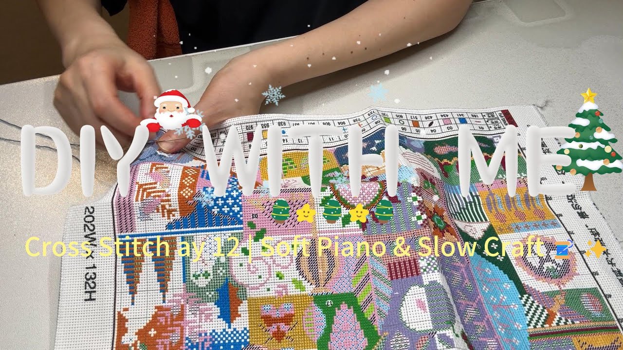 DIY With Me 💕 Cross Stitch ✨ | Day 12 – “Four Seasons” with Soft Piano & Slow Craft