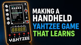 Yahtzee Handheld Game - Machine Learning for $5