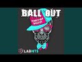 Ball Out mp3