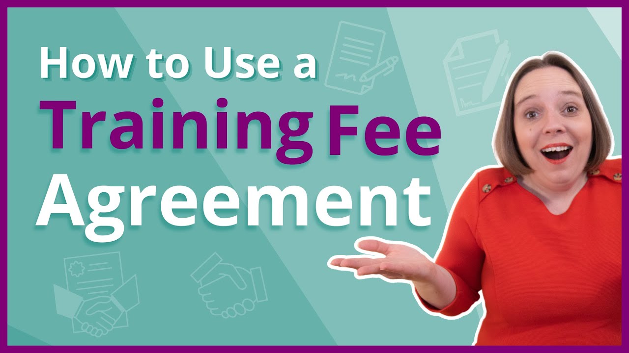 How to Use a Training Fee Agreement