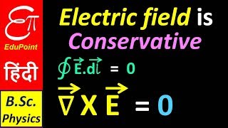Download Lagu ELECTRIC FIELD is CONSERVATIVE | CURL of Electric Field is ZERO | in HINDI MP3