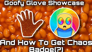 Goofy Glove Showcase And How To Get “Chaos” Badge(?) | Slap Battles Roblox