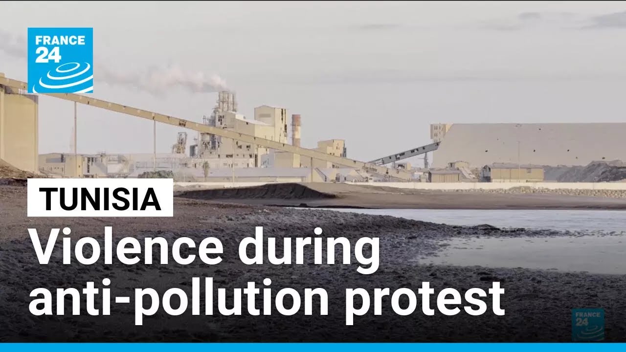 Tunisia: Violence erupts during anti-pollution protest as anger boils • FRANCE 24 English