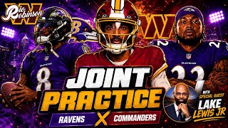🚨RAVENS OUTCLASS COMMANDERS! Joint Practice RECAP & REACTION  @LakeLewisJr 