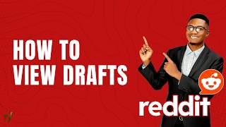 How to View Drafts on Reddit | Quick & Easy Guide 2026