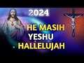 He Masih Yeshu Hallelujah Song ह मस ह य श ह ल ल ज ह पव त र आत म ह ल ल ज ह 2024 He Masih Yeshu Hallelujah Song ह मस ह य श ह ल ल ज ह पव त र आत म ह ल ल ज ह 2024