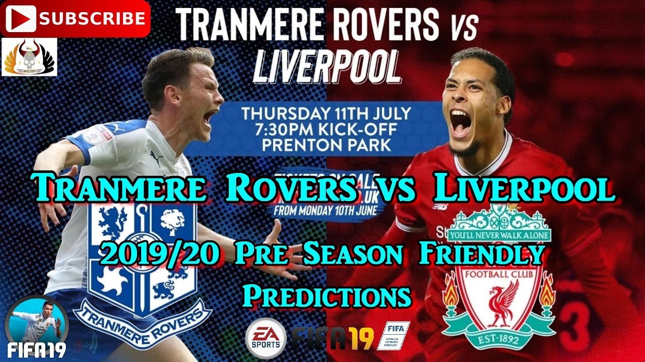 Транмер Роверс - Ливерпуль | Предсезонный 2019/20 | Прогнозы ФИФА 19