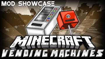 Minecraft Mod Showcase - VENDING MACHINE MOD!