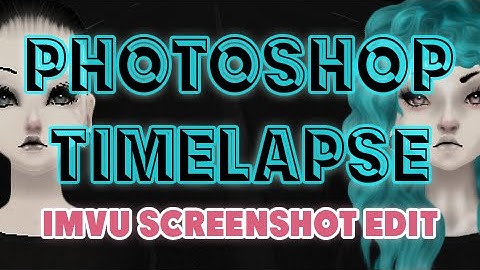 Photoshop Timelapse: IMVU Screenshot (US version)