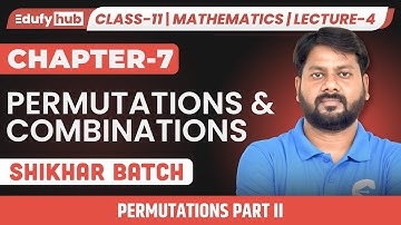 Class 11 ISC Maths | Chapter 7 | Lecture-4 | Permutations & Combinations | Permutations Part-II