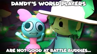 Dandy's World Players Don't KNOW How to Play Battle Buddies!