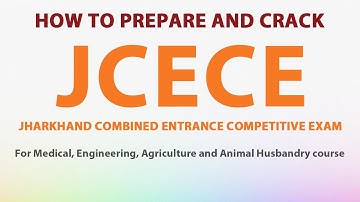 How to Prepare and Crack JCECE?