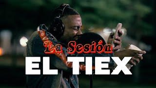 La Sesión #77 | El Tiex | ft Niño 30 x Monster