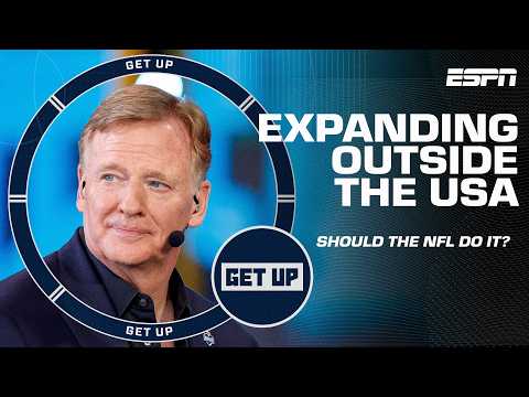 Would it make sense to have NFL teams outside the USA? | Get Up