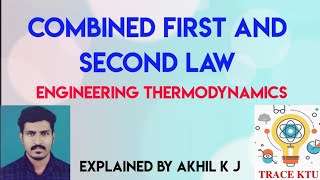 COMBINED FIRST AND SECOND LAW | THERMODYNAMICS |S3 MECHANICAL