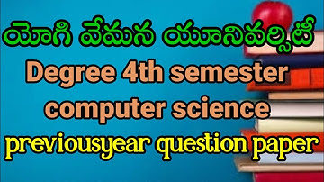 Yvu university degree 4th sem computer science previous year question papers,yogivemana university