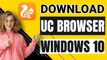 How to Download UC Browser For Windows 10