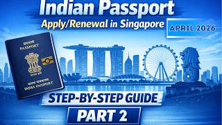 Indian Passport Apply &amp; Renewal in Singapore 🇸🇬 | BLS | HCI | Step‑by‑Step Process (2026) – PART 2