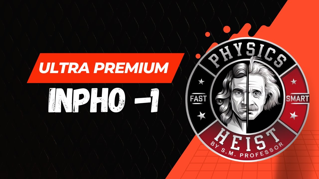 Wanna crack physics olympiads? Welcome to 1st session of INPHO [May be removed due to ultra quality]