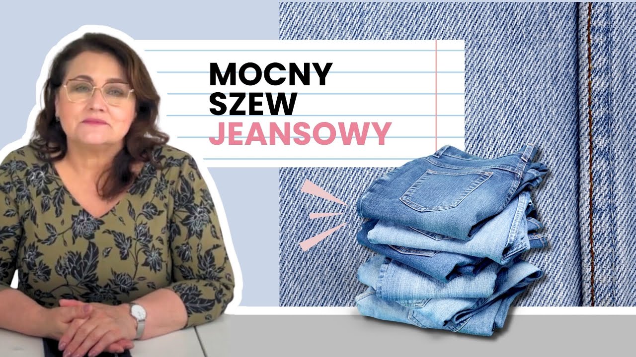 Szew jeansowy krok po kroku. Jak szyć dżinsy?