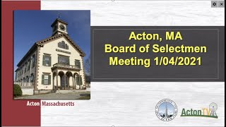 Acton MA Board of Selectmen Meeting 1/4/21