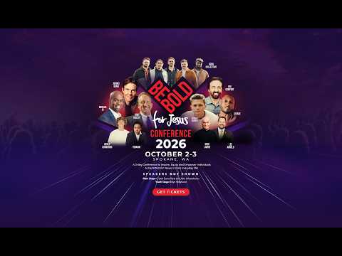 Why Every Christian Needs to Be at the Be Bold for Jesus Conference