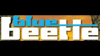 Blue Beetle (DC Comic Dub Series Trailer)