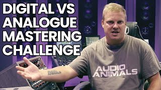 Digital VS Analogue Mastering Challenge