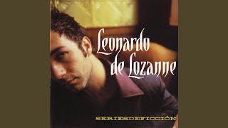 Video thumbnail of "Leonardo de Lozanne - La Reina"