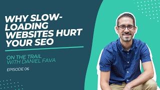 OTT-6 Why Slow-Loading Websites Hurt Your SEO