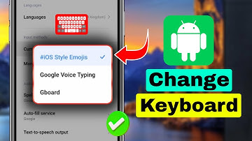 How to Change Keyboard on Android