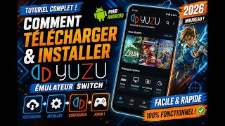 Comment Télécharger et Installer Yuzu sur Android (Tutoriel Facile 2026)