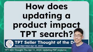 TPT SEO: Does updating the PDF impact TPT rank? Thu Apr 11, 2024