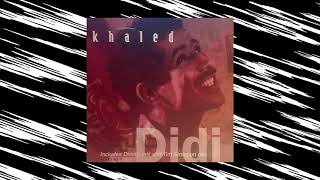 Khaled - Didi (Garage Mix) Resimi